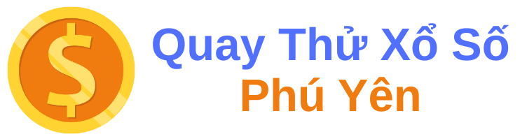 Quay thử xổ số Phú Yên